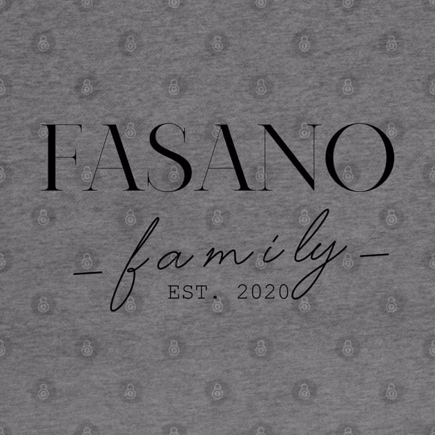 Fasano Family EST. 2020, Surname, Fasano by ProvidenciaryArtist